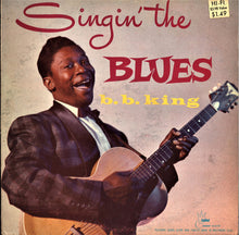 Laden Sie das Bild in den Galerie-Viewer, B.B. King : Singin' The Blues (LP, Album, Mono)