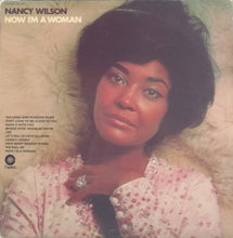 Load image into Gallery viewer, Nancy Wilson : Now I'm A Woman (LP, Album, Win)
