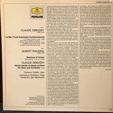 Load image into Gallery viewer, Claude Debussy / Albert Roussel, Cotelle Suzanne*, Orchester Lamoureux, Paris*, Igor Markevitch : La Mer / Danse Sacrée Et Danse Profane / Bacchus Et Ariane (2nd Suite) (LP, RE)