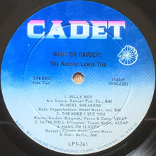 Charger l'image dans la galerie, The Ramsey Lewis Trio : Hang On Ramsey! (LP, Album, Ind)
