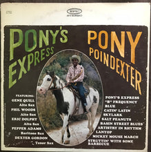 Laden Sie das Bild in den Galerie-Viewer, Pony Poindexter : Pony's Express (LP, Album)