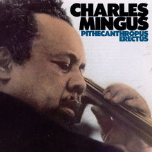 Laden Sie das Bild in den Galerie-Viewer, Charles Mingus : Pithecanthropus Erectus (CD, Album, Mono, RE)