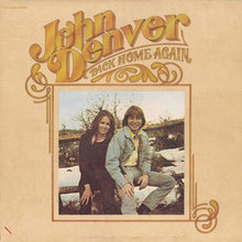 Laden Sie das Bild in den Galerie-Viewer, John Denver : Back Home Again (LP, Album, Ind)