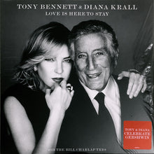 Laden Sie das Bild in den Galerie-Viewer, Tony Bennett & Diana Krall With The Bill Charlap Trio* : Love Is Here To Stay (LP, Album)