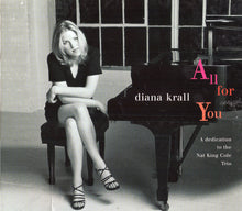 Laden Sie das Bild in den Galerie-Viewer, Diana Krall : All For You (A Dedication To The Nat King Cole Trio) (CD, Album, PMD)