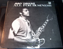 Charger l'image dans la galerie, Jimmy Dawkins : All For Business (LP, Album, Promo)