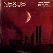 Load image into Gallery viewer, John Klemmer, Carl Burnett, Bob Magnusson : Nexus (2xLP, Album, Gat)