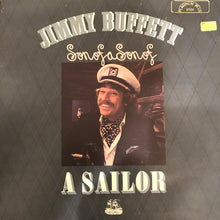 Laden Sie das Bild in den Galerie-Viewer, Jimmy Buffett : Son Of A Son Of A Sailor (LP, Album, Mon)