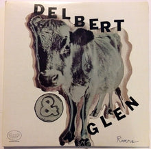 Charger l'image dans la galerie, Delbert & Glen : Delbert & Glen (LP, Album, PR )