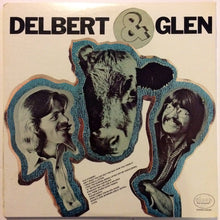 Charger l'image dans la galerie, Delbert & Glen : Delbert & Glen (LP, Album, PR )