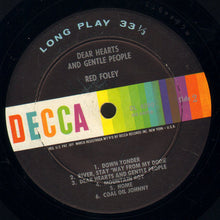 Laden Sie das Bild in den Galerie-Viewer, Red Foley : Dear Hearts And Gentle People (LP, Album, Mono, Pin)