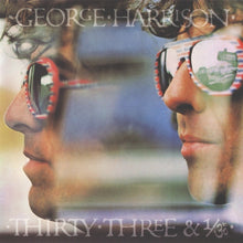 Load image into Gallery viewer, George Harrison : Thirty Three & 1/3 (LP, Album, Los)