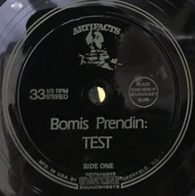 Load image into Gallery viewer, Bomis Prendin : Test (Flexi, 9", Ltd, Gat)