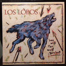 Load image into Gallery viewer, Los Lobos : How Will The Wolf Survive? (LP, Album, RP, All)