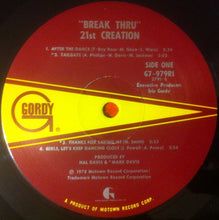 Load image into Gallery viewer, 21st Creation : Break Thru (LP, Album)