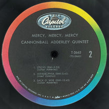 Load image into Gallery viewer, The Cannonball Adderley Quintet : Mercy, Mercy, Mercy! - Live At "The Club" (LP, Album, Mono, Los)