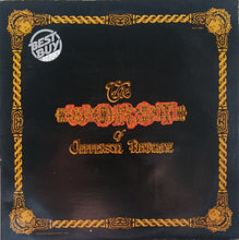 Load image into Gallery viewer, Jefferson Airplane : The Worst Of Jefferson Airplane (LP, Comp, RE, Ind)