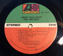 Load image into Gallery viewer, Henry Paul Band : Feel The Heat (LP, SP)