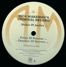 Laden Sie das Bild in den Galerie-Viewer, Rick Wakeman : Rick Wakeman's Criminal Record (LP, Album, Ter)