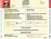 Load image into Gallery viewer, Itzhak Perlman – Mendelssohn* / Bruch* – Concertgebouw Orchestra*, Bernard Haitink : Concerto In E Minor / Concerto No. 1 In G Minor (CD)