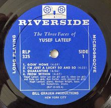 Laden Sie das Bild in den Galerie-Viewer, Yusef Lateef : The Three Faces Of Yusef Lateef (LP, Album, Mono)