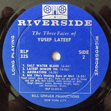 Laden Sie das Bild in den Galerie-Viewer, Yusef Lateef : The Three Faces Of Yusef Lateef (LP, Album, Mono)