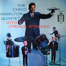Load image into Gallery viewer, The Chico Hamilton Quintet : With Strings Attached (LP, Album, Mono)