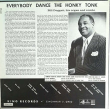 Laden Sie das Bild in den Galerie-Viewer, Bill Doggett : Everybody Dance The Honky Tonk (LP, Album, Mono, RE)