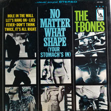 Laden Sie das Bild in den Galerie-Viewer, The T-Bones : No Matter What Shape (Your Stomach's In) (LP, Album, Ⅰ, )