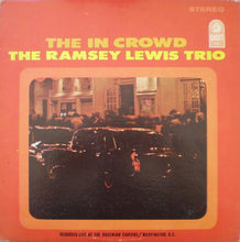 Charger l'image dans la galerie, The Ramsey Lewis Trio : The In Crowd (LP, Album, RE, Ter)