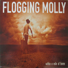Load image into Gallery viewer, Flogging Molly : Within A Mile Of Home (LP, Album)