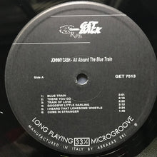 Laden Sie das Bild in den Galerie-Viewer, Johnny Cash : All Aboard The Blue Train (LP, Album, Comp, Mono, RE, 180)