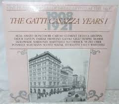 Various : The Gatti-Casazza Years I: 1908-1921 (2xLP, Comp, Gat)