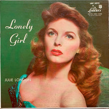 Charger l'image dans la galerie, Julie London : Lonely Girl (LP, Album, Mono, Scr)