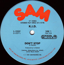 Laden Sie das Bild in den Galerie-Viewer, K.I.D. : Don't Stop (12", Single)