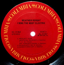 Load image into Gallery viewer, Weather Report : I Sing The Body Electric (LP, Album, Ter)