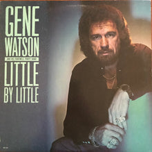 Laden Sie das Bild in den Galerie-Viewer, Gene Watson : Little By Little (LP, Album, Club, CRC)