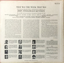 Laden Sie das Bild in den Galerie-Viewer, BBC Telecast* : That Was The Week That Was: The British Broadcasting Corporation's Tribute To John Fitzgerald Kennedy (LP, Pin)