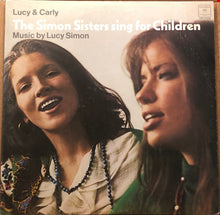 Charger l'image dans la galerie, The Simon Sisters : The Simon Sisters Sing For Children (LP, Album, RE, Ter)
