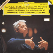 Load image into Gallery viewer, Herbert von Karajan, Berliner Philharmoniker : Les Préludes • Die Moldau • Guillaume Tell (Ouverture) • Aufforderung Zum Tanz • Invitation à la Valse • Ungarische Rhapsodie • Rhapsodie Hongroise No. 5 (LP)
