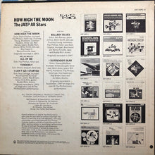 Load image into Gallery viewer, The JATP All Stars* : How High The Moon (LP, Comp)