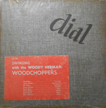 Load image into Gallery viewer, The Woody Herman Woodchoppers* : Swinging With The Woody Herman Woodchoppers (10")