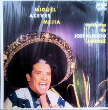Load image into Gallery viewer, Miguel Aceves Mejía* : Canciones De José Alfredo Jiménez (LP, Album, RE)