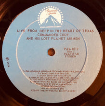 Load image into Gallery viewer, Commander Cody And His Lost Planet Airmen : Live From Deep In The Heart Of Texas (LP, Album)