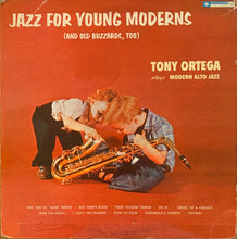 Laden Sie das Bild in den Galerie-Viewer, Tony Ortega* : Jazz For Young Moderns (And Old Buzzards, Too) (LP, Album, Mono, Dee)