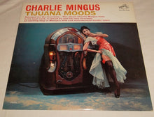 Laden Sie das Bild in den Galerie-Viewer, Charlie Mingus* : Tijuana Moods (LP, Album, Mono, RM, Roc)