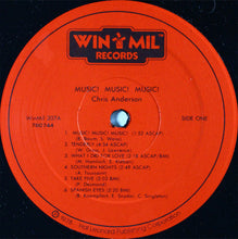 Laden Sie das Bild in den Galerie-Viewer, Chris Anderson (14) : Music! Music! Music! (LP, Album)