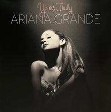 Load image into Gallery viewer, Ariana Grande : Yours Truly (LP, Album, RE)