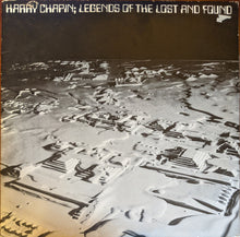 Load image into Gallery viewer, Harry Chapin : Legends Of The Lost And Found (2xLP, Album, Club, Car)