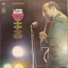 Charger l'image dans la galerie, Herbie Mann : Latin Mann (Afro To Bossa To Blues) (LP, Album, Pit)